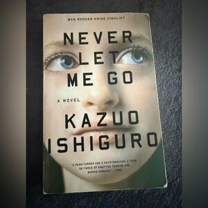 Never Let Me Go by Kazuo Ishiguro - Paperback Novel